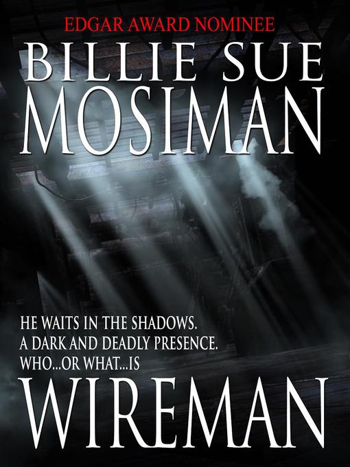Title details for Wireman by Billie Sue Mosiman - Available